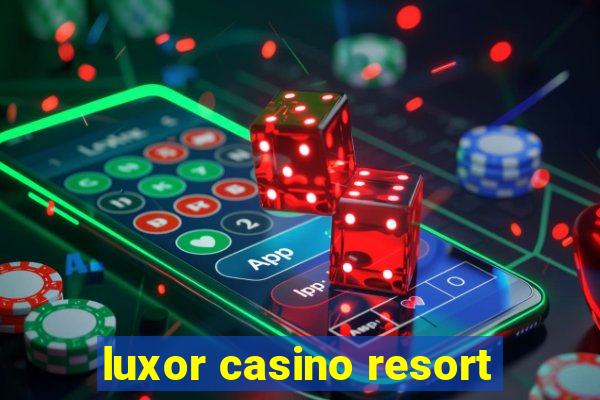 luxor casino resort